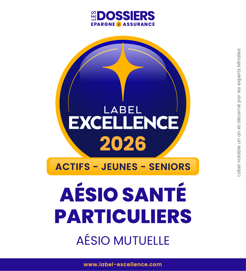 Les dossiers de l'épargne Label Excellence 2026 Aésio Santé Particuliers Aésio Mutuelle